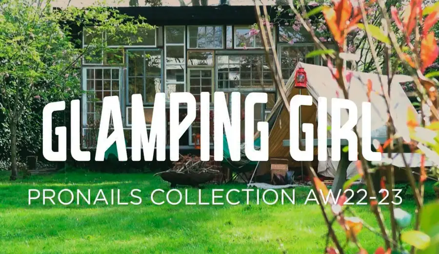 Pronails Glamping  Girl Collezione Autunno Inverno